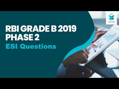 ESI Questions asked in RBI Grade B 2019 Phase 2 Examination - ESI Questions asked in RBI Grade B 2019 Phase 2 Examination