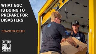 What Greater Good Charities is Doing To Prepare For Disasters