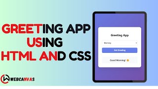 Simple Greeting App | HTML CSS JS | Webcanvas