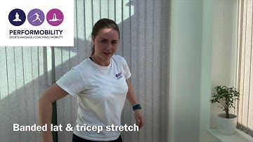 Banded Lat & Tricep Stretch - PERFORMOBILITY
