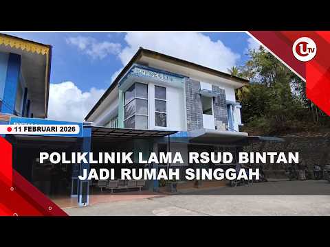 POLIKLINIK LAMA RSUD BINTAN AKAN DIJADIKAN RUMAH SINGGAH SEMENTARA | U-NEWS