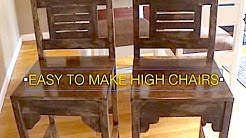 HOW TO MAKE HIGH CHAIRS, KITCHEN TABLE CHAIRS, RUSTIC, ANTIQUE, WOOD CHAIRS 