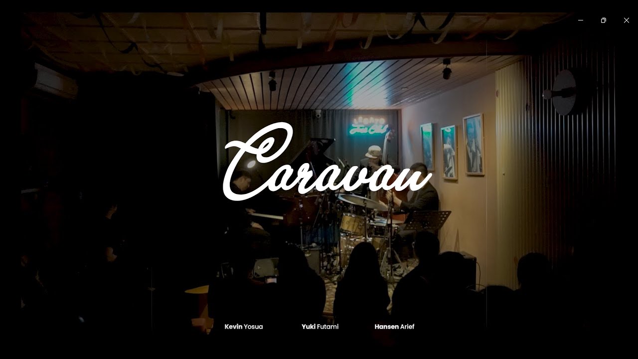 Caravan - Kevin Yosua, Yuki Futami, Hansen Arief LIVE at Jazz Marathon 2024