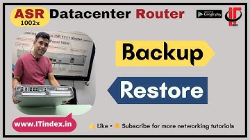 ASR 1002X Datacenter Router Backup & Restore | Cisco Configuration Backup Step by Step | ITindex