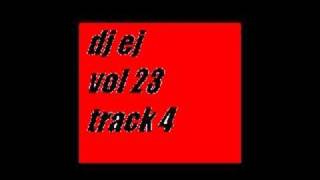 dj ej vol 23 track 4