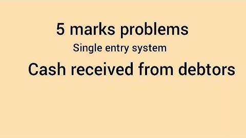 #Cash received from debtors -1 l Debtors A/c l Single entry system l FA l B.Com l Yash Academy l