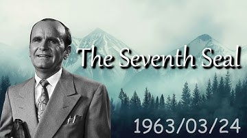 The Seventh Seal 1963/03/24 | William Marrion Branham
