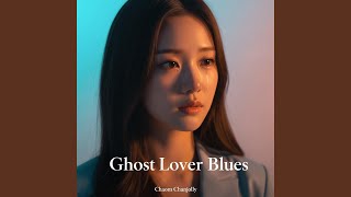 Ghost Lover Blues