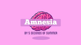 5 SOS - Amnesia (Lyrics)