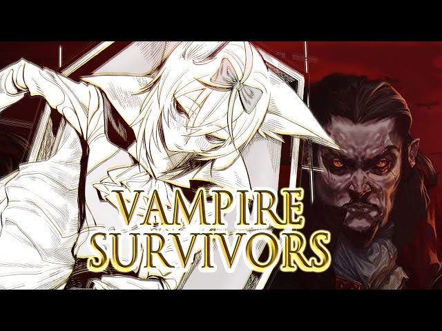 【Vampire Survivors】流行のりたいVS集合体こわいVS尾丸ポルカホロライブ所属タレントのサムネイル