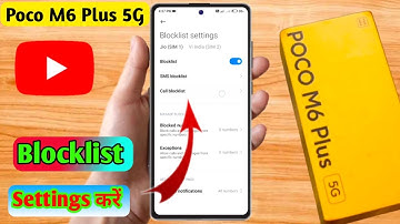 how to delete blacklist number in poco m6 plus 5g | poco m6 plus 5g blacklist setting
