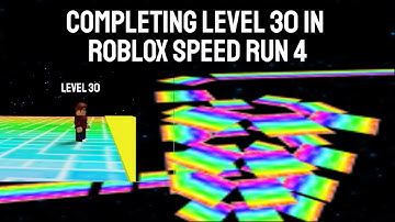 Roblox Speed Run 4 | Completing Level 30