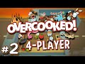 Overcooked - #2 - Meals on Wheels (4 Player Overcooked Co-op Gameplay)