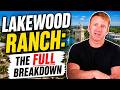 [2026] Lakewood Ranch Florida In UNDER 17 MINUTES (fully explained)!!!