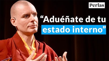 Aduéñate de tu estado interno - Perlas de Sabiduría [Lección 12] (PARTE 1)| Lama Rinchen