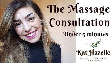 How to Conduct the Massage Consultation in Under 5 Minutes