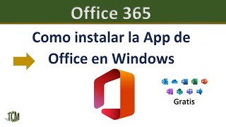 Como instalar la Office 365 (App) en Windows (Gratis LEGAL)) - YouTube
