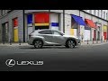 Lexus NX 2018 | The Art of Standing Out