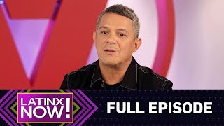 Alejandro Sanz, Gaby Espino, Javier Rosas & More - Full Episode | Latinx Now! | E! News