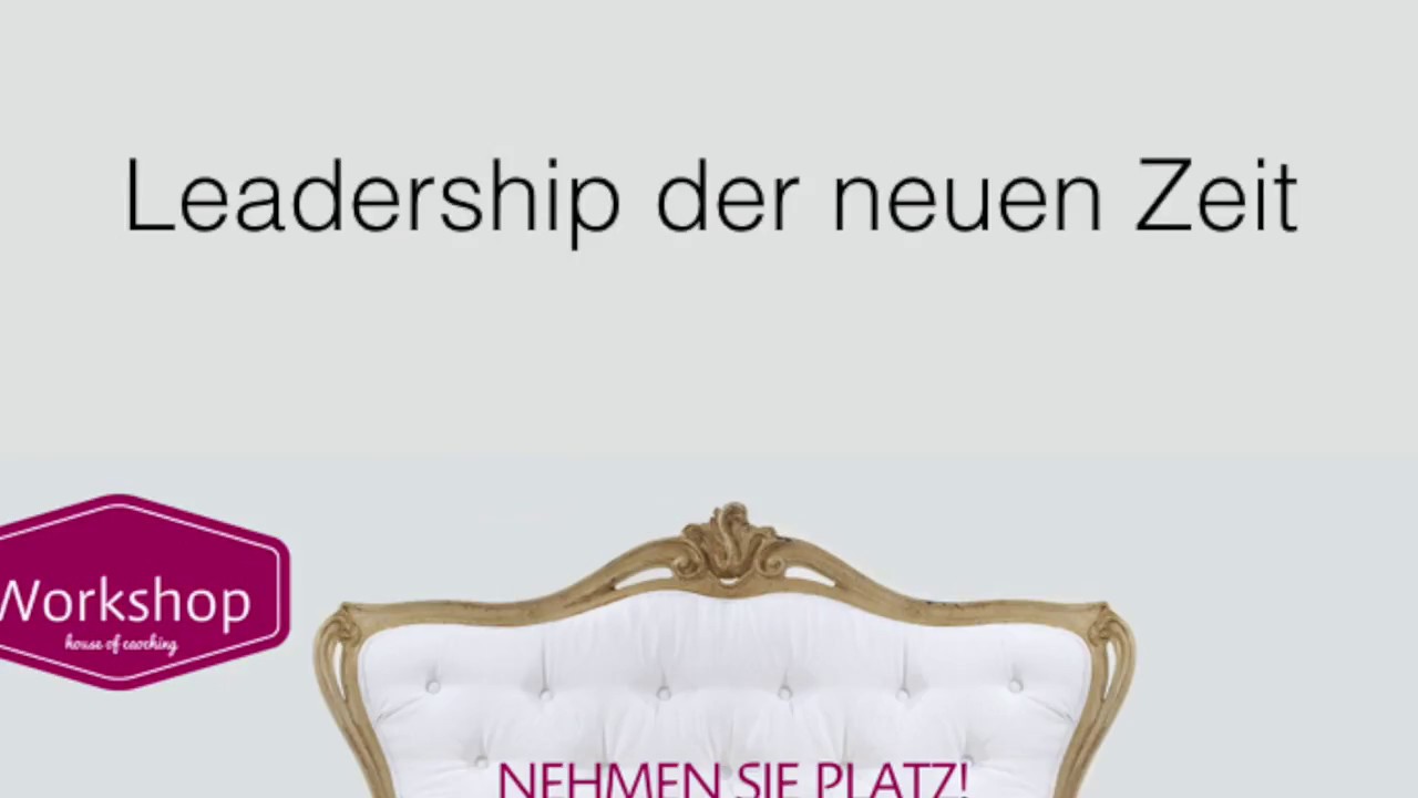 Leadership Seminar "Leadership und Teamaufbau der neuen Zeit"