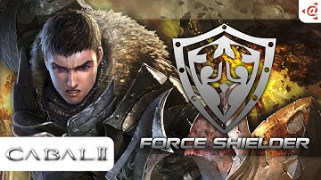 CABAL 2: Force Shielder Spotlight