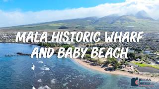 Mala Historic Wharf and Baby Beach, Maui, Hawaii (Great Snorkeling with turtles, sharks, and fish)