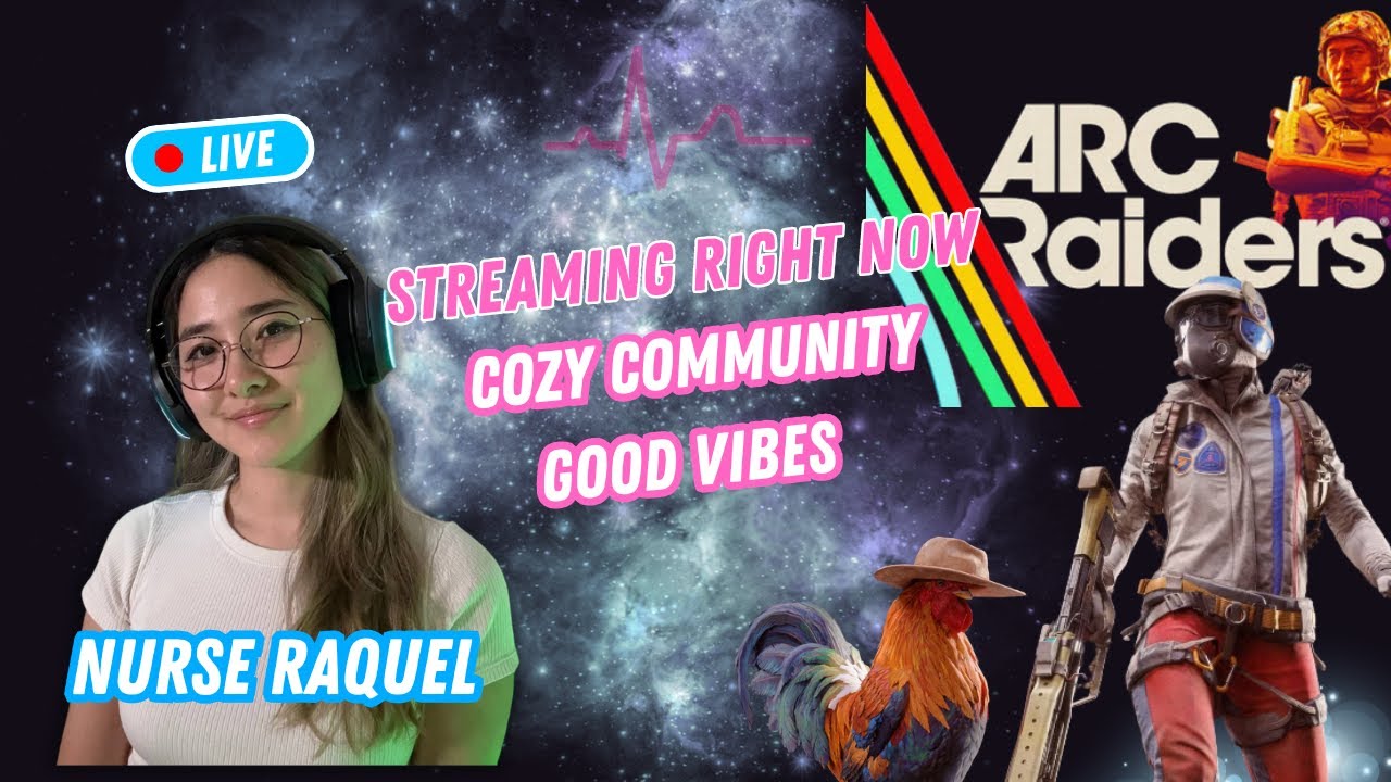 ARC RAIDERS 👑cozy chatty fps queen 👑