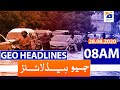 Geo Headlines 08 AM | 28th August 2020