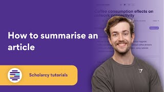 How to make the most of Scholarcy's structured summary