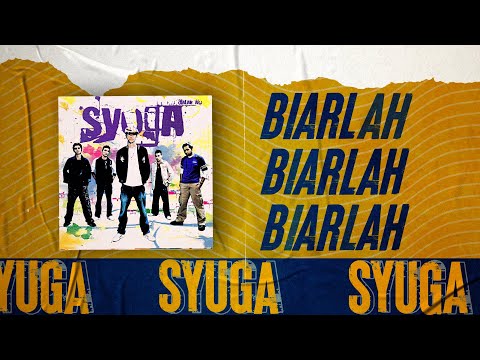 Syuga - Biarlah (Official Lyric Video)