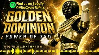GOLDEN DOMINION ⚡ | Gold Zeo Ranger Theme (Power Rangers Zeo Inspired)