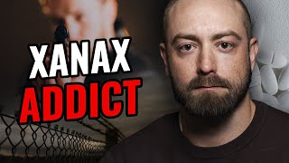 Addicted to Xanax – I Got 7 Years in Arizona Prison