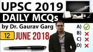 UPSC 2019 Preparation - 12th June 2018 Daily Current Affairs for UPSC / IAS 2019 by Dr Gaurav Garg