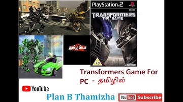 transformer game for PC/How to install game for pc/#தமிழில்/windows7/download link/ Plan B Thamizha