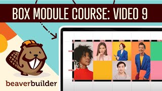 Beaver Builder Box Module Course: Colorful Photo Grid Demo [Video #9] screenshot 4