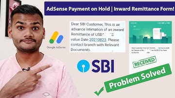 [Solved] AdSense Payment on Hold | Inward Remittance Form | SBI | 2021