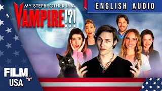MY STEPBROTHER IS A VAMPIRE!?!