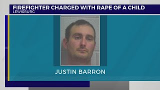 Lewisburg firefighter arrested for child rape, sexual battery
