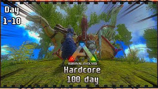 ARK MOBILE || 100 DAY SURVIVAL || HARDCORE DAY 1-10.