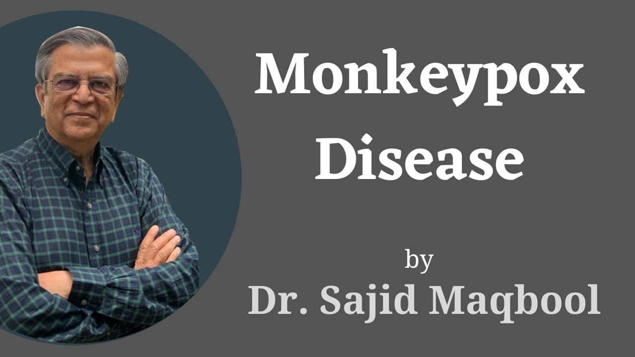 Monkey Pox disease  I  Dr. Sajid Maqbool