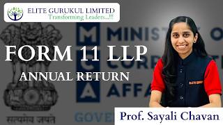 LLP Form 11 Complete Guide | Annual Return Filing Explained