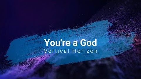 Vertical Horizon - You