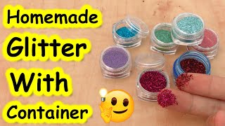 How to make glitter with container at home||homemade glitter||diy glitter||glitter||Sajals Art