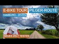[1/2] E-Bike Wochenendtour auf der EuroVelo 3 Pilgerroute - neues Zelt testen
