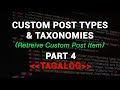 How to Code and Display Custom Posts item on WordPress (Tagalog) | WordPress Tutorials 2019