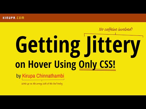 Getting Jittery on Hover (Using a CSS Animation)