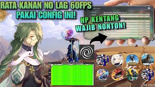 CONFIG GENSHIN IMPACT NEW UPDATE❗Config Very Smooth Grapich For Genshin Impact Stuck 60fps..........
