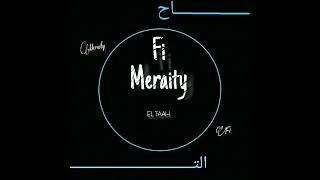 التـــــاح-في مرايتي|EL TAAH-Fi Meraity