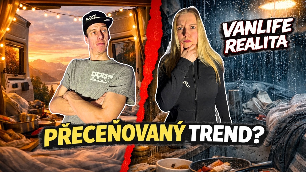 Je VANLIFE přeceňovaný TREND? Pravda, kterou nikdo neříká #reality