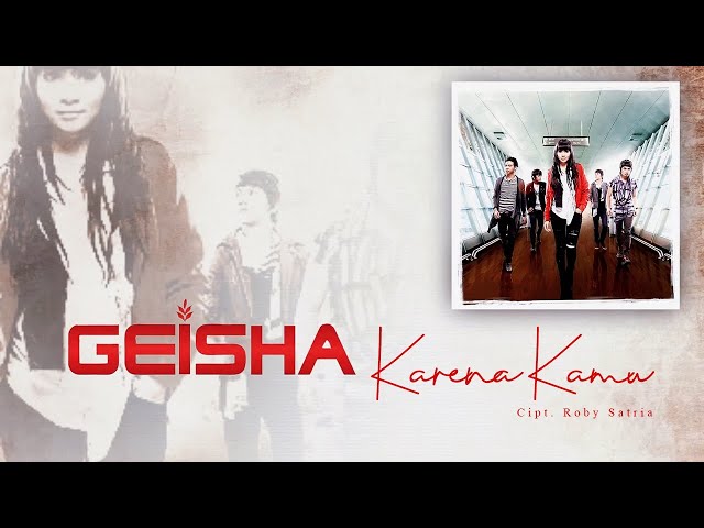 Geisha - Karena Kamu (Official Lyric Video) class=